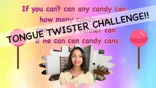 🍬 If You Can't Can Any Candy Can | Kids TONGUE TWISTER CHALLENGE