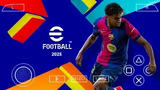 eFootball 25 Ppsspp | New English Version & New Season | Update Face, Menu, Shaders & Texture