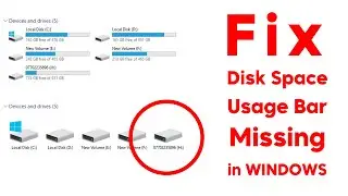 HOW TO FIX THE DISK SPACE USAGE BAR MISSING PROBLEM IN WINDOWS