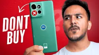 Don't BUY this MOTO Phone - 20 Days of DISAPPOINTMENT !