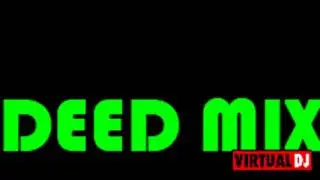 virtual DJ 8 (DEED MIX) techno mix jun 2017