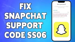 How To Fix Snapchat Support Code SS06 On iPhone 2023 | Solve Support Code SS06 Issue On Snapchat App