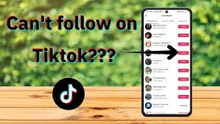 I Can't Follow On Tiktok (Help!) ! Fix Can't Follow on Tiktok ! TikTok