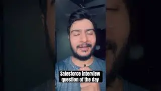 Salesforce interview question of the day #salesforceinterview