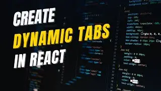 Dynamic Tabs in React with Material-UI -- Part 3