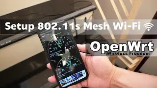 OpenWRT - 802.11s Mesh WiFi Network