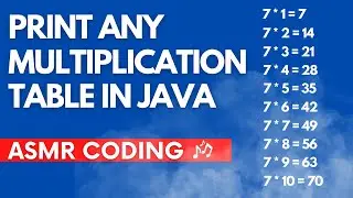 ASMR Programming - Print Any Multiplication Table in Java - No noise