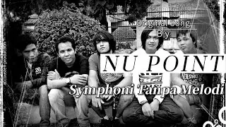 Nu Point  -  Symphoni Tanpa Melody