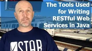 The Tools Used for Writing RESTful Web Services in Java