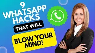9 WhatsApp Hacks That Will Level Up Your Chats (2024)!