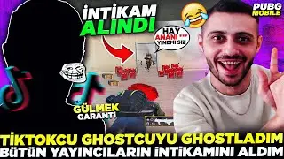 TİKTOKÇU GHOSTÇUYU GHOSTLADIM 😄 ( BÜTÜN YAYINCILARIN İNTİKAMINI ALDIM ) PUBG MOBİLE