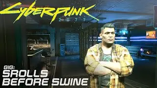 Cyberpunk 2077 - Scrolls Before Swine | Gig
