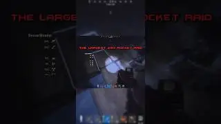 The Largest 250 Rocket Raid - Rust Console Edition 
