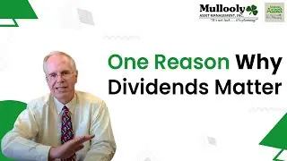 One Reason Why Dividends Matter