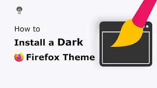 🔵 How to install the Dark Firefox Theme in Mozilla Firefox web browser?