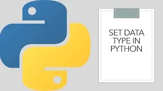 How To Handle Set Datatype in python #3