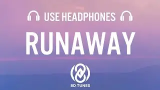 Galantis - Runaway (U & I) [8D AUDIO] [10 Hours]