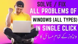 Solution to All problems of Windows - Fix All  Problems
