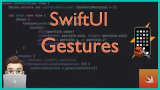 Gestures | SwiftUI | Xcode Tutorial