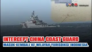 Bakamla RI Intercept China Coast Guard Masuk Kembali ke Wilayah Yurisdiksi Indonesia - Batam Pos