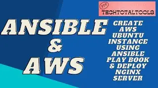 Ansible Playbooks for AWS Instane create & deploy nginx server | DevOps Tools | TechTotalTools