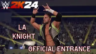 WWE 2K24: LA Knight Full Official Entrance!