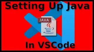 How to Set Up Java in Visual Studio Code