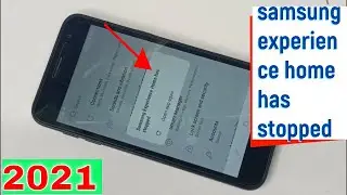 samsung experience home has stopped/unfortunately has stopped/samsung j2 core experience home has
