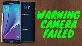 Samsung Galaxy S7 Camera Failed | Samsung Galaxy S7 Warning Camera Failure Fix