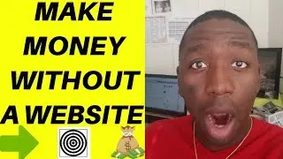 Affiliate Marketing Without A Website Or Blog (SUPER AFFILIATE METHODS)