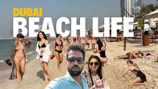 Dubai beach life in 2024 | How Expensive? 🇦🇪 | Vlog 93 | Dubai Vlog Hindi