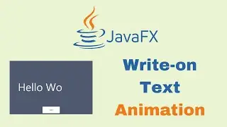 JavaFX and Scene Builder - Write-on text animation with threads