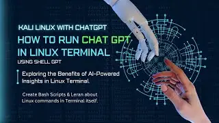 ChatGPT on Linux Terminal | Integrate ChatGPT on Kali Linux Terminal😯