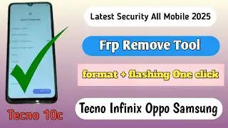 Latest Security 2025 All Mobile Frp Remove Tecno Infinix Oppo Vivo All Frp + Password Bast Tool