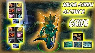 Naga Siren Slithice Guide | Гайд на Нагу Сирен | Сильный Split Push в действии! Как играть на ней?