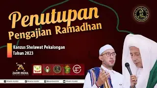 Tahtiman Pengajian Ramadhan Kanzus Sholawat 2023 bersama Habib M.Luthfi bin Ali bin Yahya, 18*-04-23