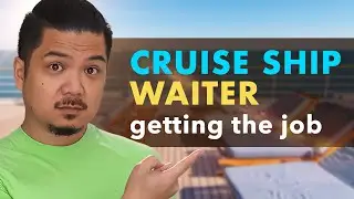 Cruise Ship Waiter's 1st  Contract Experience REVEALED!