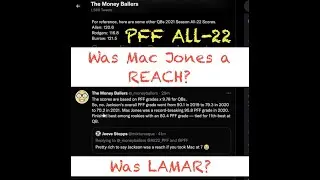 PFF ALL-22: Why I'm Drafting Mac Jones Over Lamar Jackson [REACH ALERT]