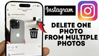 How To Delete One Photo From Multiple Photos On Instagram