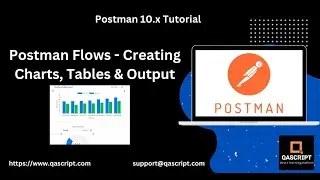 Postman 10.x Tutorial (Latest) - Postman Flows: Create Bar Chart, Gauge & Output from API Response