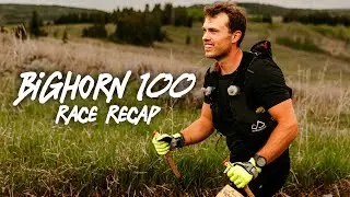 Bighorn 100 Mile Ultra Marathon Recap