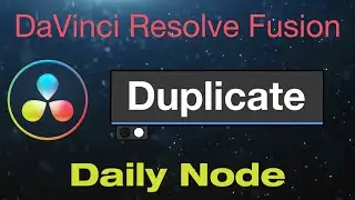 DaVinci Resolve Fusion Duplicate Node