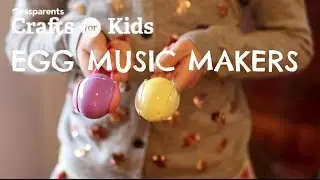 Egg Music Makers | Easter Crafts for Kids | PBS KIDS for Parents