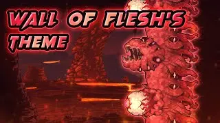 Terraria Infernum Mod Music - "One's Ending, Another's Beginning" - Theme of Wall of Flesh