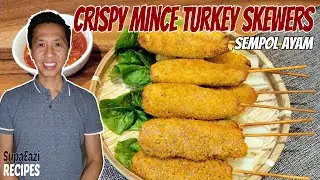 Indonesian Mince Crispy Skewers | Sempol Ayam | Mince Turkey Recipe Ideas