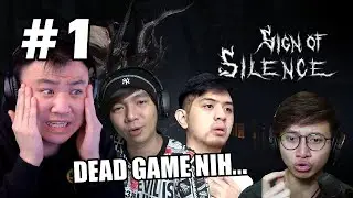 HARI HARI HORROR JADI SPECTATOR !! - Sign of Silence [Indonesia]