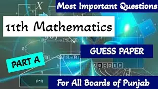 Mathematics Guess Paper 2021 Class 11-Most Important questions according to smart syllabus-Part A
