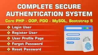 Complete Secure Authentication System Using Core PHP - OOP, PDO - MySQL & Bootstrap 5