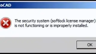 The security system softlock license manager is no functioning كيف تتغلب علي مشكلة