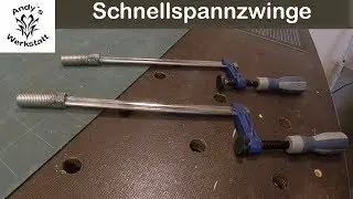 Einhandzwinge/Schnellspannzwinge für Werkbank selber machen - diy